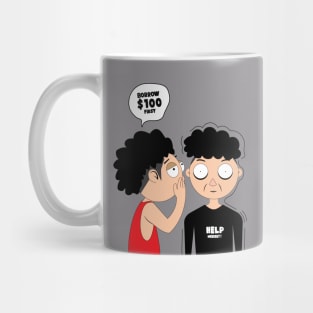 Borrow $100 Mug